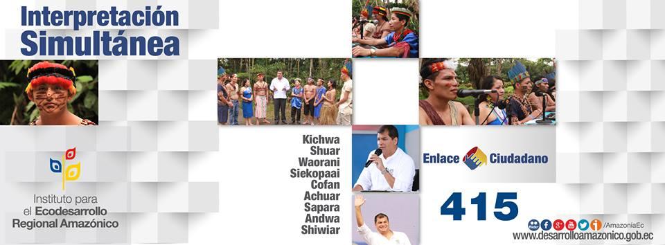 28 de marzo de 2015 Simultánea en lenguas ancestrales amazónicas del Enlace Ciudadano 416 realizado en la Provincia Chimborazo Riobamba.