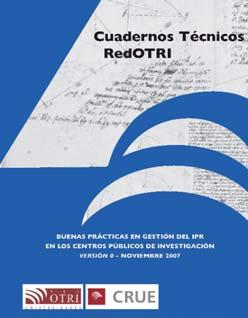 Informe RedOTRI 2008 - Colaboración en la elaboración del programa y organización del Curso RedOTRI de Contratos de I+D, celebrado en Pamplona del 12 al 14 de septiembre de 2007.
