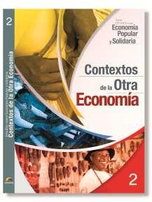 Publicaciones Contextos de la Otra Economía es el segundo volumen de la