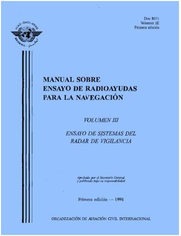 Herramientas SW Análisis de datos vigilancia, Taller ADS-B, ICAO, Ciudad de México Documentos ICAO REFERENCIAS Documento 8071.