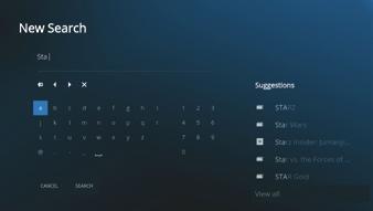 Con el teclado en pantalla También puedes realizar búsquedas por medio del teclado en la pantalla. Presiona en tu control remoto y selecciona Search en el menú principal.