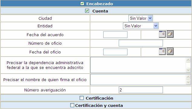 Hacer clic en la casilla de Cuenta o Certificación o Certificación y cuenta, según se requiera.