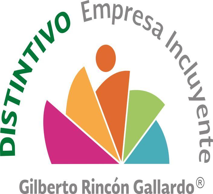 Obtención del Distintivo Empresa Incluyente Gilberto Rincón Gallardo Logros 2014 650 Empresas participantes a nivel nacional 392