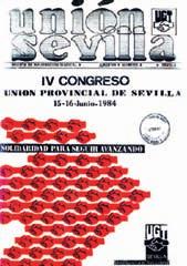 IV CONGRESO DE UGT SEVILLA Solidaridad para seguir avanzando Sevilla, 15 y 16 de junio de 1984 Mesa