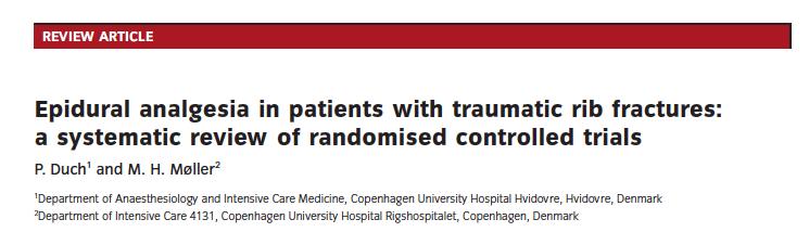 Analgesia en trauma costal Revisaron estudios randomizados en pacientes con 1 o mas fracturas costales traumáticas.