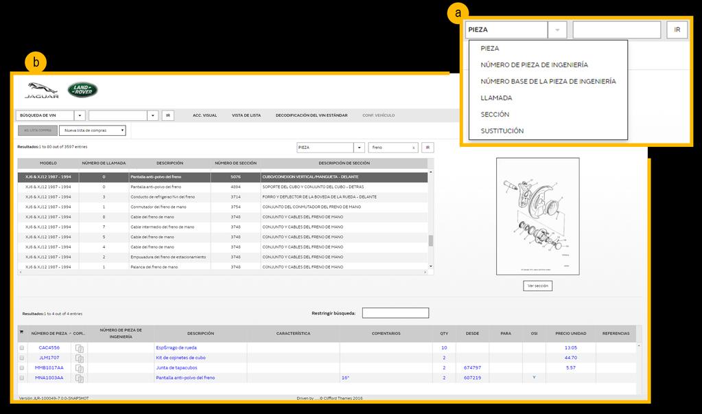 Guía de inicio rápido de JLR EPC 5. Búsqueda Las consultas de búsqueda se pueden usar para buscar distintas marcas en todos los Catálogos. a.