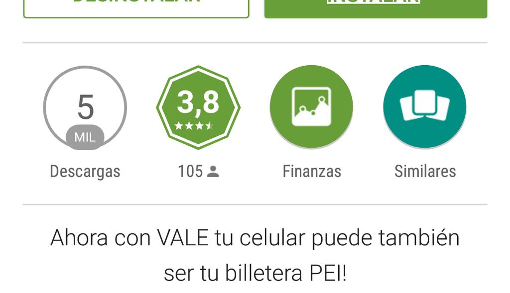 VALE sólo está disponible en Smartphones. Soporta Android desde la versión 4.
