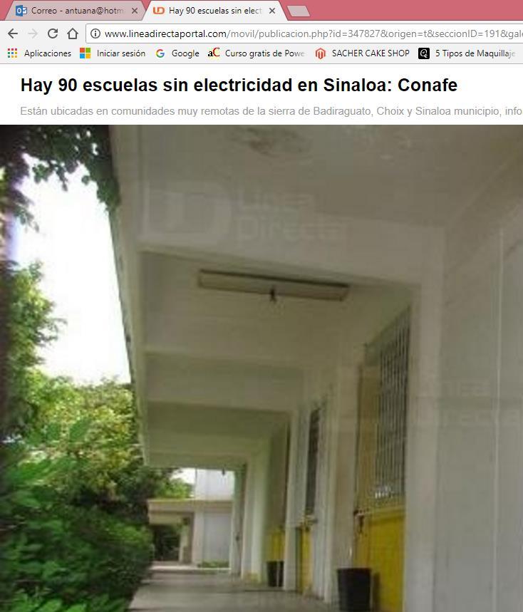 Hay 90 escuelas sin electricidad en Sinaloa: Conafe SINALOA (7/ago/2017).