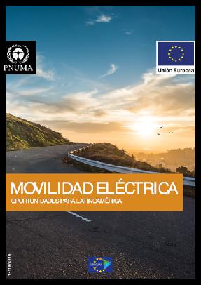 En el 2016, se lanzó reporte regional sobre movilidad eléctrica Elaborado en colaboración con: Con el apoyo de: Flota de automóviles en América Latina podría triplicarse en los próximos 25