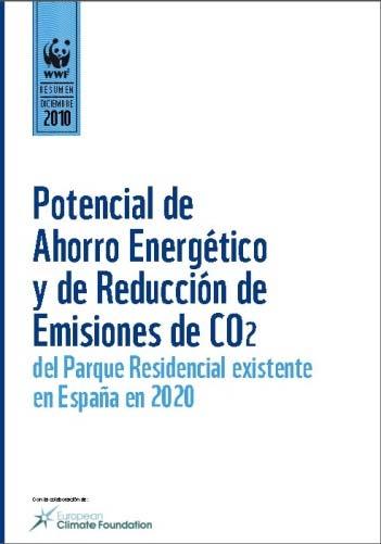Resumen Ejecutivo WWF el 2010 publico una análisis técnica del potencial de ahorro energético de las viviendas en España, donde concluyó que: Un objetivo de reducción del consumo de energía final en