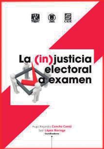 Clasificación: DEWEY 342.7207 I592i-e Título: La (in)justicia a examen. México: UNAM, 2016. 308 p.