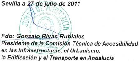 CONSEJERÍA PARA LA IGUALDAD Y BIENESTAR SOCIAL Comisión Técnica de Accesibilidad en las Infraestructuras, el Urbanismo, la Edificación y el Transporte en Andalucía DOCUMENTO DE TRABAJO en el que se
