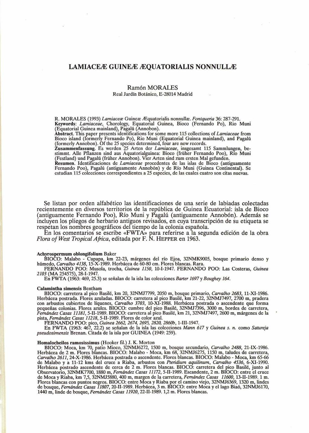 LAMIACE^E GUINEA /EQUATORIALIS NONNULLA Ramón MORALES Real Jardín Botánico, E-28014 Madrid R. MORALES (1993) Lamiacece Guineas íiquatorialis nonnullae. Fontqueria 36: 287-291.