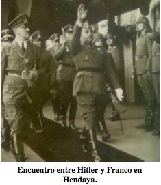 b) España y la segunda guerra mundial: No beligerancia. Reunión entre Franco y Hitler en Hendaya (octubre 1940). División Azul. 1943, regreso a la neutralidad.
