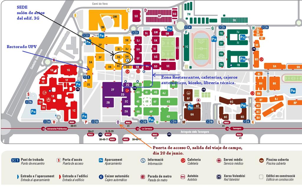 MAPA DEL CAMPUS Y LOCALIZACION DE LAS JORNADAS Página de información como llegar al campus de la UPV en Valencia: http://www.upv.es/organizacion/como- llegar- upv/campus- vera/index- es.