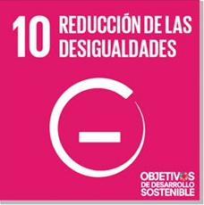 Objetivos de Desarrollo Sostenible (ODS) 2015 2030. Reducir la desigualdad en los países y entre ellos ODS: 17 objetivos, 169 Metas de Desarrollo Sostenible y 231 indicadores para el seguimiento.