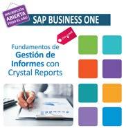 Fundamentos de GESTIÓN de INFORMES con CRYSTAL REPORTS objetivo Adquirir el conocimiento básico para crear y editar informes con Crystal Reports enfocado completamente a SAP Business One.
