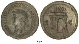Rev.: Roma sentada a izquierda sobre una coraza con Victoria y parazonium, pie apoyado sobre un casco. 24,53 grs. AE. Pátina oscura. (Defecto de cospel en canto). C-267. (MBC+)...................... 400, F 137 Sestercio.
