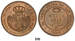 75, F 508 Décima de Real. 1853. SEGOVIA. 3,71 grs. Color original en parte. Cal-584. EBC+....... 25, F 509 1/2 Real (5 Décimas). 1848.