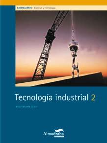 Libro y guía BACHILLERATO 1.º 2.º Tecnología industrial 2.º Índice de contenidos Presentación 1. Materiales técnicos: estructura interna y propiedades. Propiedades de los materiales 2.