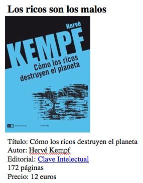 10/10/2012 El periodista Hervé Kempf señala a las oligarquías como principales responsables del desastre que le espera al planeta si no se apuesta por frenar el crecimiento insostenible Es francés y