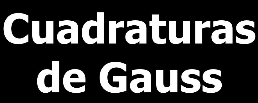 Cuadraturas de Gauss