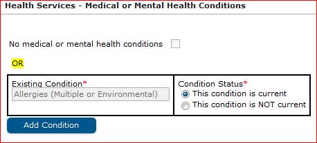 Servicios de Salud Condiciones Médicas o Salud Mental 1.