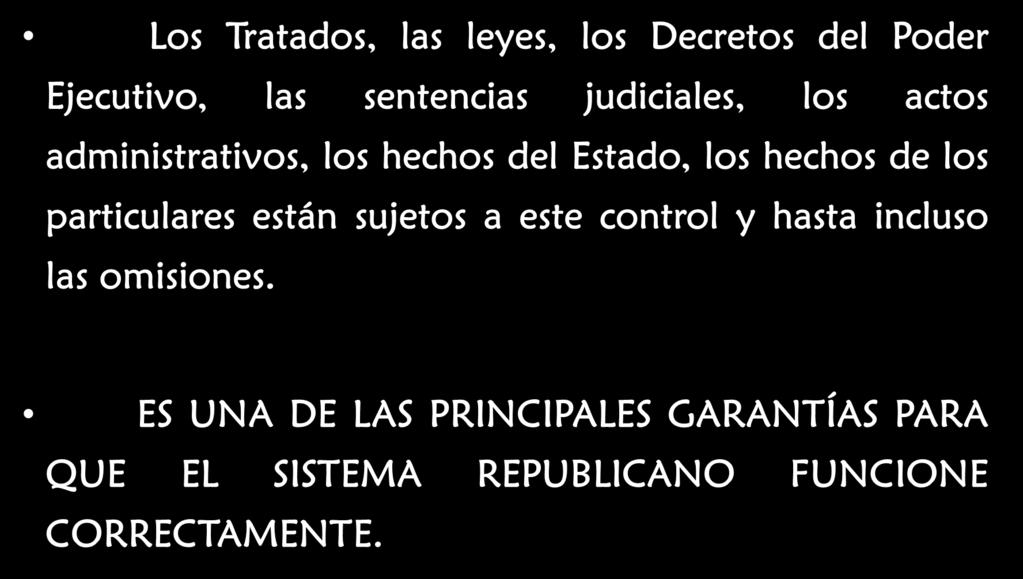 El Control de Constitucionalidad.