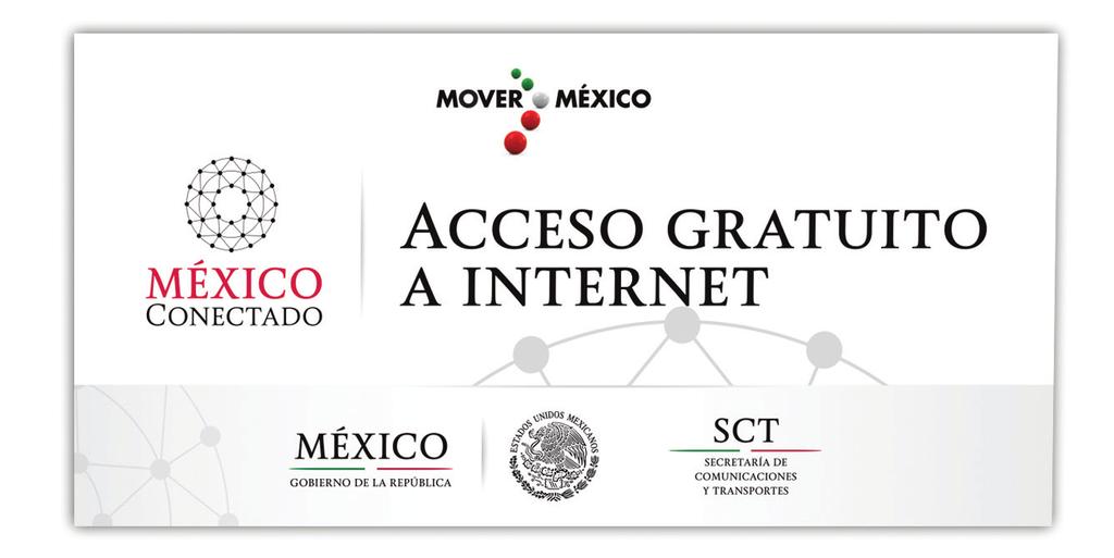 3. ELEMENTOS DE SEÑALIZACIÓN Cartel del Proyecto México Conectado Se colocará un letrero de señalización a una altura adecuada (la cual sea
