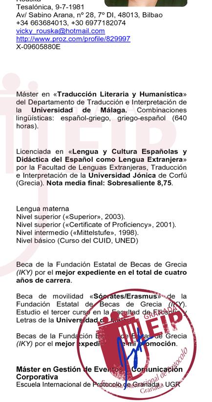 Curriculum Certificado Fruto de la confianza que la Escuela Internacional de Protocolo de Granada tiene en la formación que ofrece, con el respaldo de la Universidad de