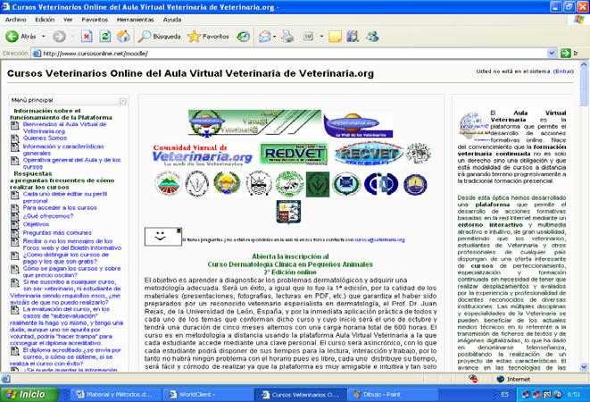 Para la formación online se empleo la Plataforma del Aula Virtual Veterinaria, que tiene implementado la plataforma Moodle.