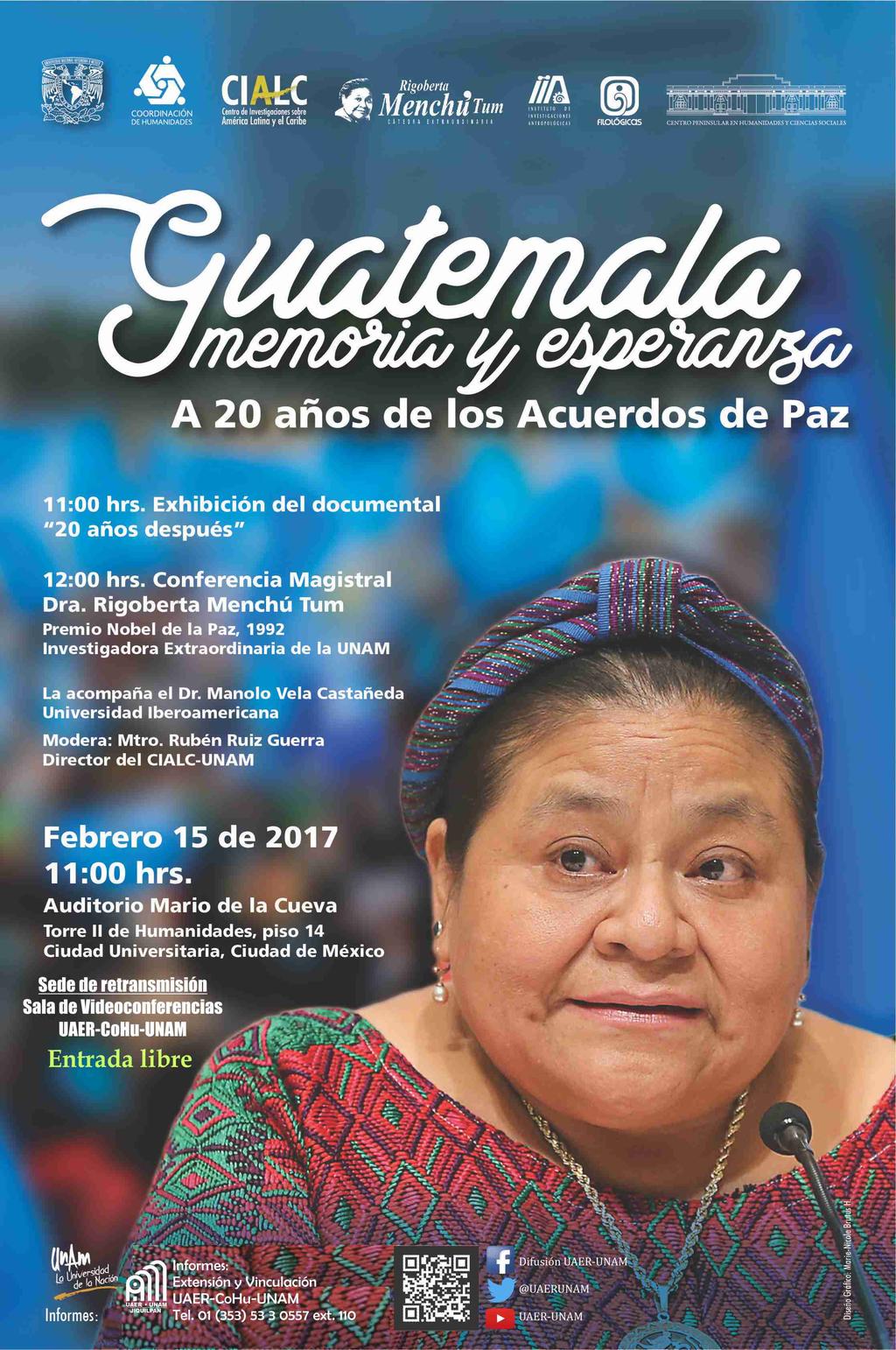 invitan a la videoconferencia Guatemala memoria y esperanza a 20 años de los Acuerdos de Paz 11: 00 hrs- Exhibición del documental "20 años después" 12:00 hrs. Conferencia magistral Dra.