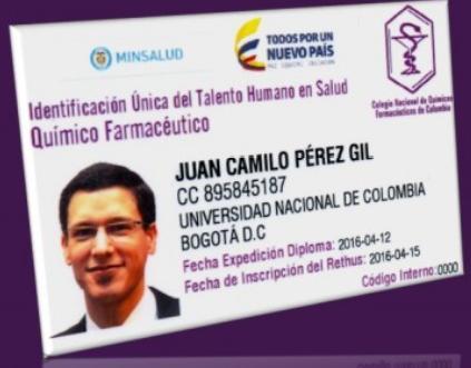 COLEGIO NACIONAL DE QUÍMICOS FARMACÉUTICOS DE COLOMBIA Registro ante el RETHUS Función pública Expedición Tarjetas profesionales