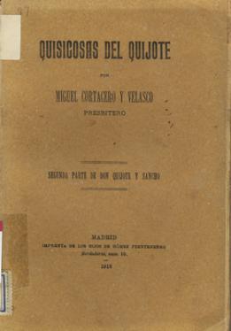Cortacero Velasco, Miguel Quisicosas del Quijote : segunda parte de "Don Quijote y Sancho" / por Miguel