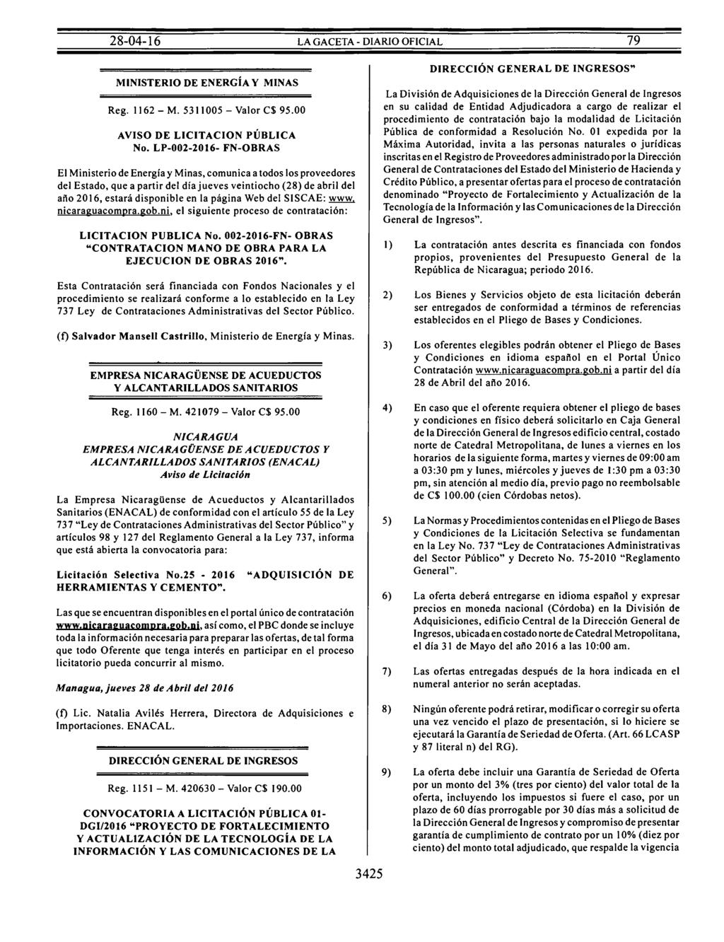 MINISTERIO DE ENERGÍA Y MINAS Reg. 1162- M. 5311005 -Valor C$ 95.00 AVISO DE LICITACION PÚBLICA No.