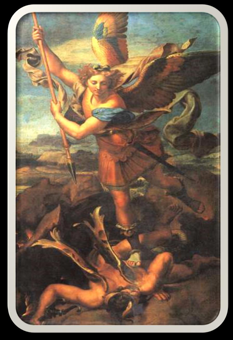 San Miguel Arcángel, defiéndenos en la batalla, protégenos contra las perversidades y acechanzas del demonio. Sujétalo, Dios mío.