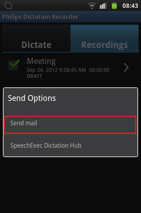 2 enviar un dictado por correo electrónico con el sistema operativo Android Seleccione el dictado que desee, haga clic en Enviar correo, escriba la dirección de correo electrónico del