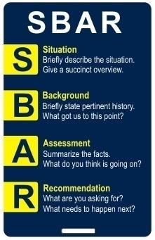 SBAR es una manera eficaz y eficiente para comunicar la información importante.