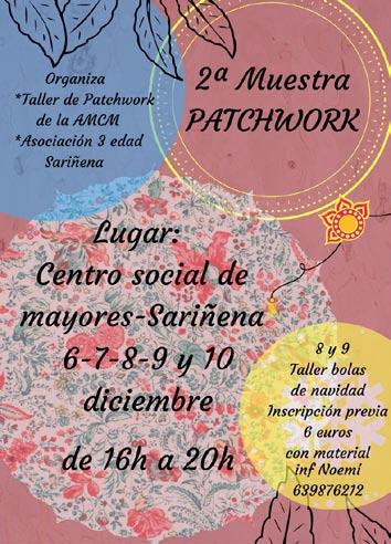 6 diciembre ( miércoles) patchwork Salón Social de Mayores * Taller de bolas de Navidad Inscripciones: 639876212 * 2ª Muestra de Patchwork Del 6 al 10 de diciembre de 16.00 a 20.
