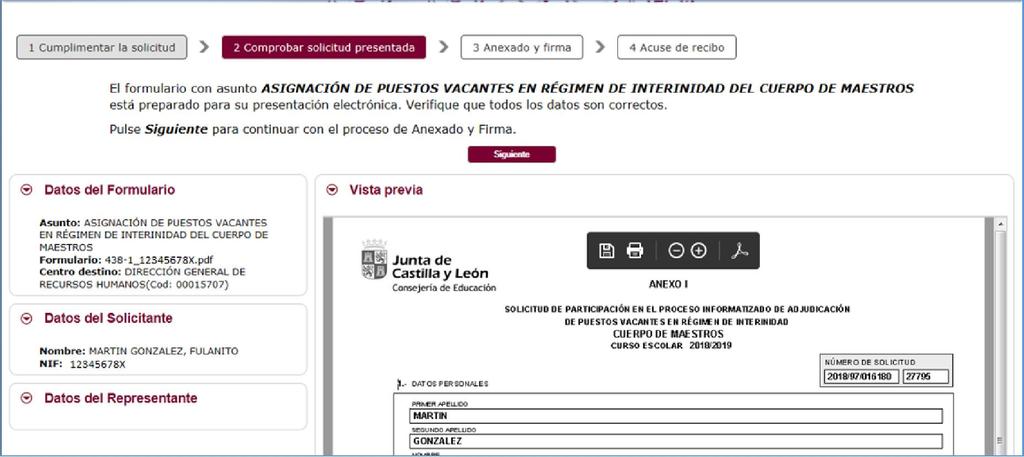 nos lleva a la página web de la Administración Electrónica de la Junta de Castilla y León, desde la que procederemos a realizar estos 4 pasos: Esto ya lo hemos hecho, a través de la aplicación del