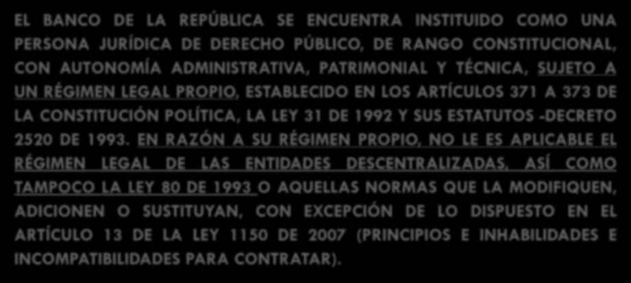 5. BANCO DE LA REPÚBLICA ( LEY 105 DE 1993).