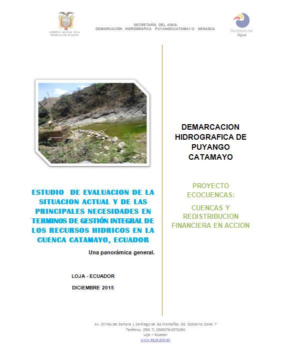 II-A. Componente 1 Cuenca Chira-Catamayo (parte ecuatoriana) Realización interna Coordinación por la