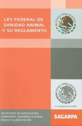 LEY FEDERAL DE SANIDAD ANIMAL (Publicada en el DOF el 25 de julio de 2007) TÍTULO QUINTO