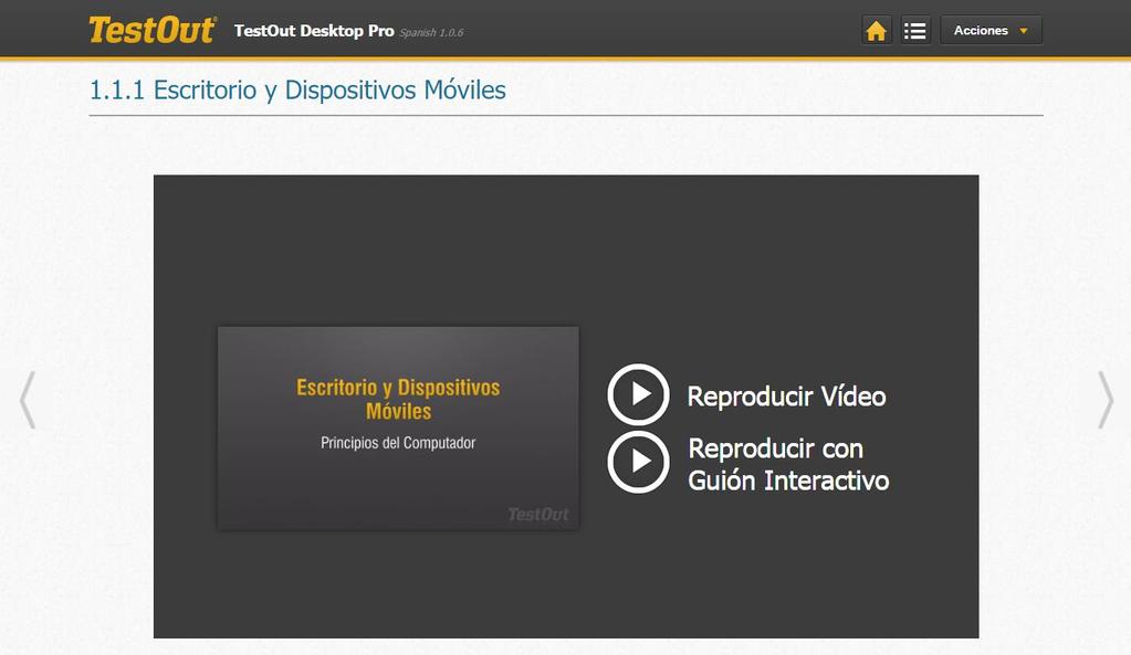 Dentro de los videos, la primera opción es reproducir el video solo o con un guion interactivo, no importa qué opción seleccione