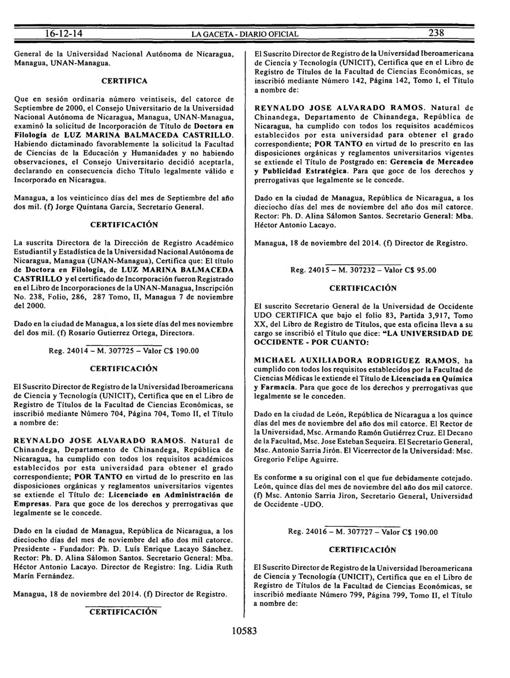 16-12-14 LA GACETA- DIARIO OFICIAL 238 General de la Universidad Nacional Autónoma de Nicaragua, Managua, UNAN-Managua.