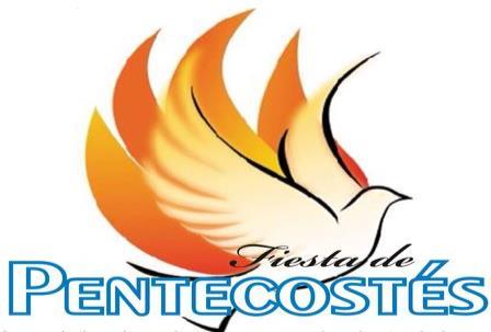 OBISPADO DE Pentecostés, Día de Fiesta Fiesta de Pentecostés, después de la Ascensión de Jesús.