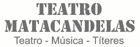Sep 13 8:00 pm Lugar: Teatro Matacandelas Qué es Matacandelas? El teatro Matacandelas nace en la década de los 80, fruto de la idea de jóvenes que veían una pasión por las artes escénicas.