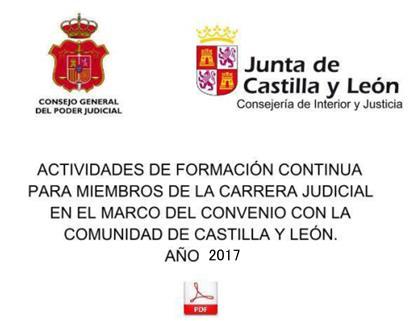 Tribunal Superior de Justicia de Castilla y León ACTIVIDADES FORMATIVAS El documento completo y toda la información sobre actividades formativas se ofrece en la Memoria de actividades y