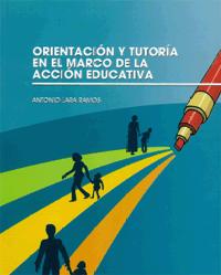Manual de referencia Orientación y tutoría en el marco de la acción educativa.