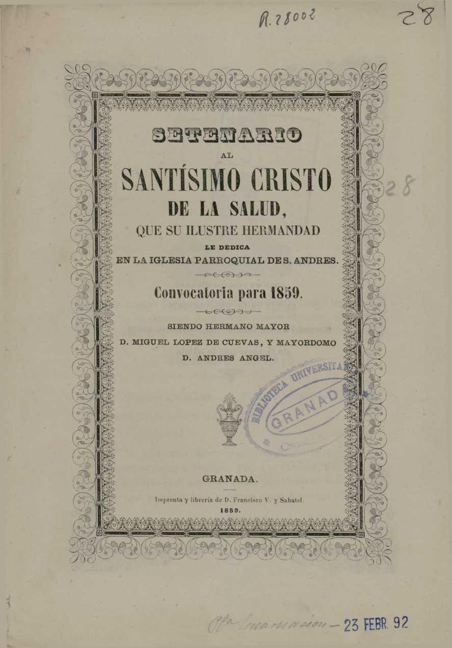 ([.lío*1 SANTISIMO CRISTO DE LA SALID, QUE SU ILUSTRE HERMANDAD LE DEDICA EN LA IGLESIA PARROQUIAL DE S. ANDRES umvocalona para 1859.